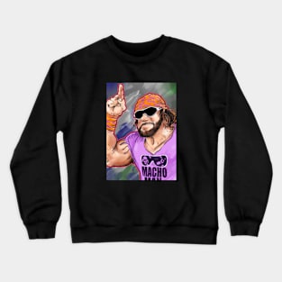 Macho Man Savage Strength Crewneck Sweatshirt